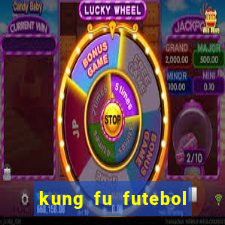 kung fu futebol clube download utorrent